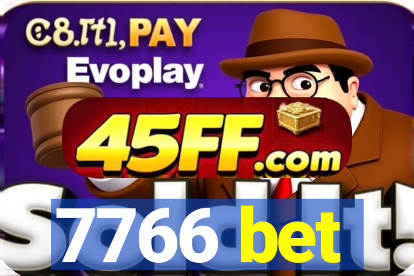 7766 bet